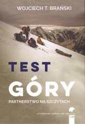 Test góry. Partnerstwo na szczytach - Wojciech T. Brański