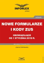eBook Nowe formularze i kody ZUS obowiązujące od 1 stycznia 2019 r. - Joanna Goliniewska
