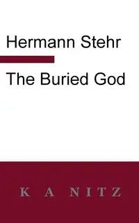 The Buried God - Stehr Hermann