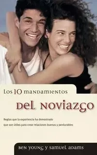 Los 10 Mandamientos del Noviazgo - Young Ben