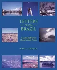 Letters from Brazil - Curran Mark J.