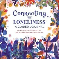 Connecting with Loneliness - Jessie Everts