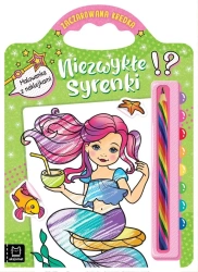 Niezwykłe syrenki. Malowanka z naklejkami - Sylwia Kajdana