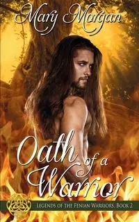 Oath of a Warrior - Morgan Mary