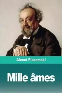 Mille âmes - Pissemski Alexeï
