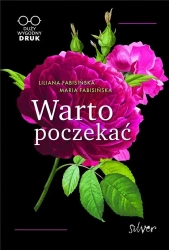 Warto poczekać - Liliana Fabisińska, Maria Fabisińska