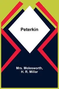 Peterkin - Molesworth Mrs.