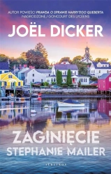 Zaginięcie Stephanie Mailer - Joel Dicker