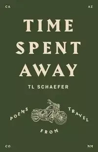 Time Spent Away - Schaefer TL