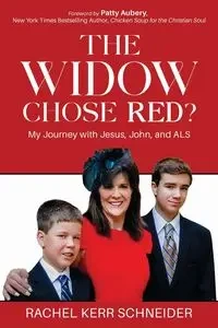 The Widow Chose Red? - Rachel Schneider Kerr