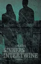 Sinners Intertwine - Astral Yami