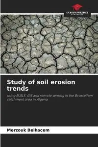 Study of soil erosion trends - Belkacem Merzouk