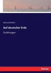 Auf deutscher Erde - Edmund Hoefer