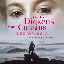 audiobook Bez wyjścia - Charles Dickens