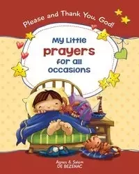 My Little Prayers for All Occasions - Agnes de Bezenac
