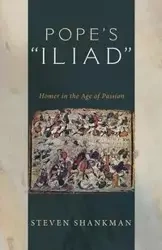 Pope's "Iliad" - Steven Shankman
