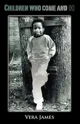 Children Who Come and Go - James Vera