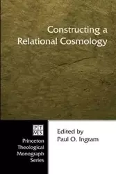 Constructing a Relational Cosmology - Ingram Paul O.