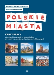 Polskie miasta. KP z tekstami do czytania ze... - Agnieszka Borowska-Kociemba, Małgorzata Krukowska