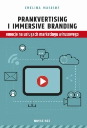 eBook Prankvertising i immersive branding - emocje na usługach marketingu wirusowego - Ewelina Masiarz mobi epub