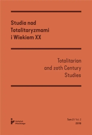 Studia nad totalitaryzmami i wiekiem XX nr 2/2018 - praca zbiorowa