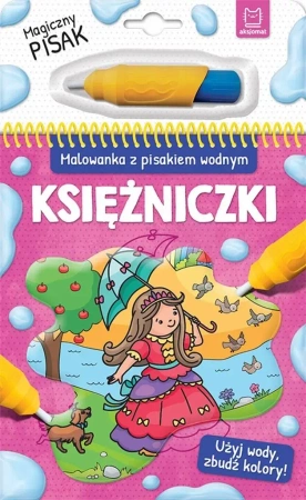 Malowanka z pisakiem wodnym. Księżniczki - praca zbiorowa