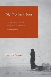 My Mother's Sons - Patrick Krayer