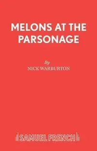 Melons at the Parsonage - Nick Warburton