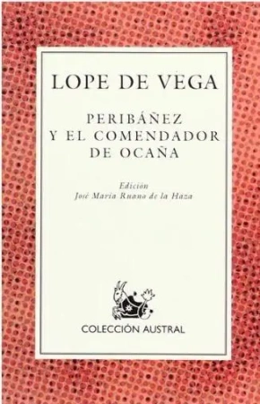Peribanez y el comendador de ocana - Lope de Vega