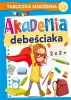 Akademia debeściaka. Tabliczka mnożenia - praca zbiorowa