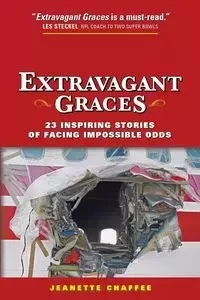 Extravagant Graces - Jeanette Chaffee