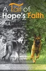 A Tail of Hope's Faith - Diane Weinmann