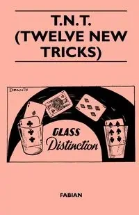 T.N.T. (Twelve New Tricks) - Fabian