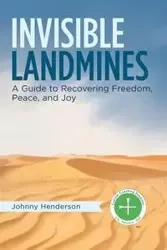 Invisible Landmines - Johnny Henderson