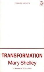 Transformation - Shelley Mary