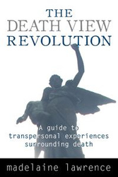 The Death View Revolution - Lawrence Madelaine