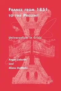 France from 1851 to the Present - Roger Celestin