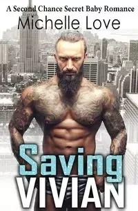 Saving Vivian - Love Michelle