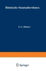 Romische Staatsaltertumer - F. G. Hubert