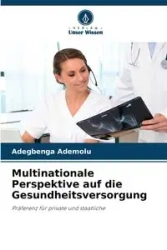 Multinationale Perspektive auf die Gesundheitsversorgung - Ademolu Adegbenga