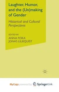 Laughter, Humor, and the (Un)making of Gender - Foka A.