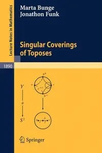Singular Coverings of Toposes - Mario BUNGE
