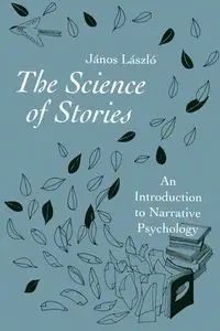 The Science of Stories - László János