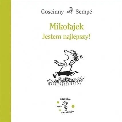 Mikołajek. Jestem najlepszy! - RenE Goscinny, Jean-Jacques Sempe