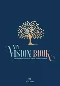 My Vision Book - James Bree