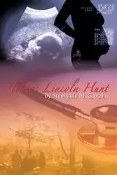 Tobias Lincoln Hunt - Stephanie M. Captain