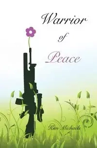 Warrior of Peace - Kim Michaels