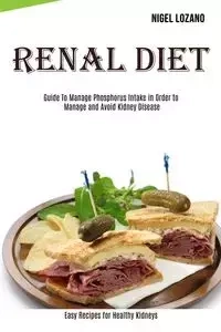 Renal Diet - Nigel Lozano
