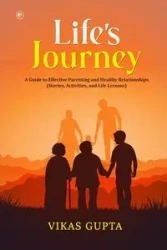 Life's Journey - Gupta Vikas