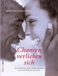 Chancen verlieben sich - Voelchert Mathias